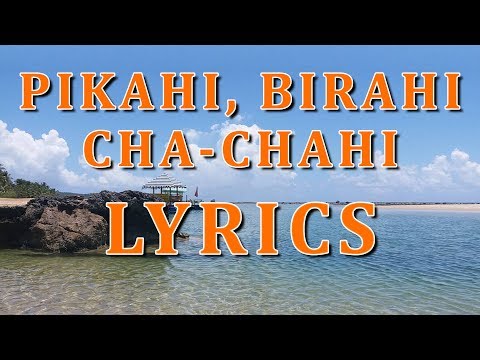 Pikahi Birahi - Waray Waray Songs Lyrics