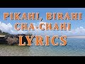Pikahi Birahi - Waray Waray Songs Lyrics