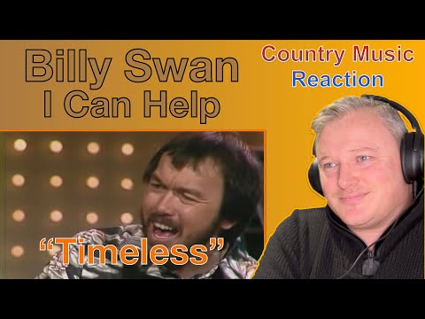 FIRST TIME HEARING Billy Swan - I can help (Reaction)
