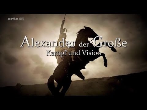 Alexander der Große: Kampf und Vision | HD