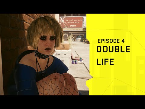 Cyberpunk 2077, But It's a TV Show - Episode 4 - Double Life