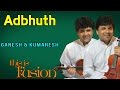 Adbhuth Ganesh And Kumaresh Album This Is Fusion