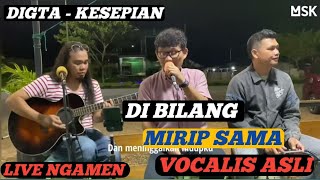 Download lagu Asli Mirip Banget Sama Suara Vokalis Asli nya - (Live Ngamen) Dygta - Kesepian | MSK mp3