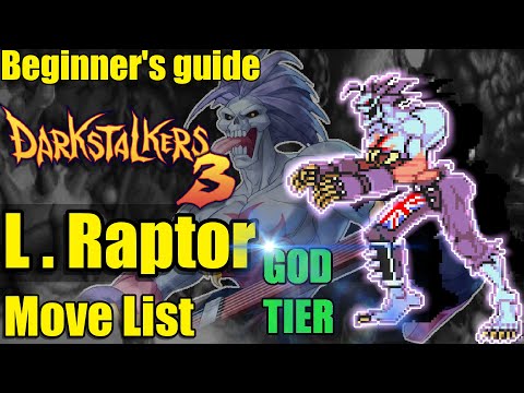Lord Raptor Darkstalkers 3 beginners guide