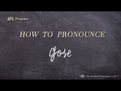 YouTube video about: How do you pronounce gose?