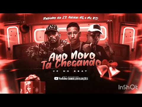 TÁ CHEGANDO FINAL DO ANO QUER PRESENTE DE NATAL   ADIDAS NG, RUBINHO DA ZS E MC RD   BREGA FUNK