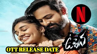 Uppena Movie OTT Release On NetFlix | Panja Vishnav Tej | Krithi Shetty | Telugu Trends Duniya