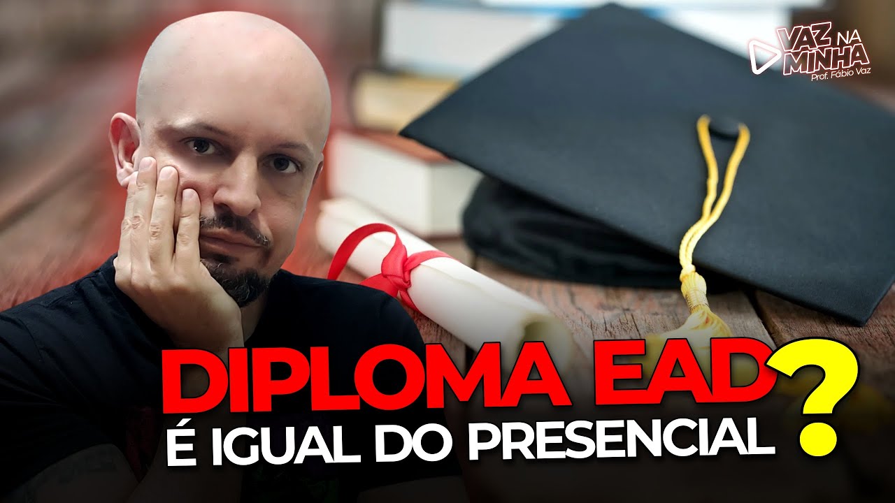 DIPLOMA EAD e PRESENCIAL: TEM ALGUMA DIFERENÇA?