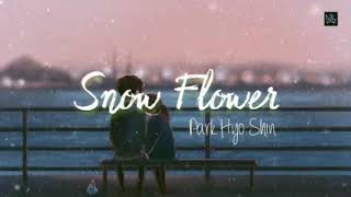 Download lagu [Han|Rom|Indo] Park Hyo Shin - Snow Flower (Sorry, I love you Ost) Lyrics mp3