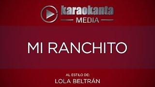 Karaokanta - Lola Beltrán - Mi ranchito