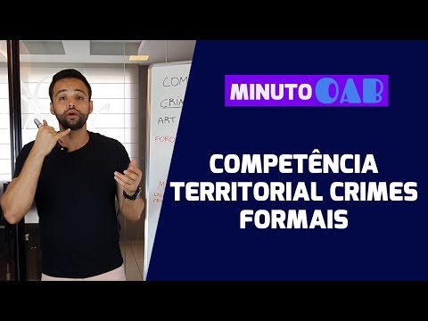 COMPETÊNCIA TERRITORIAL CRIMES FORMAIS
