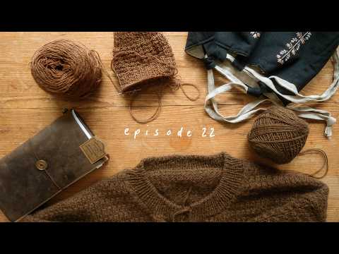 episode 22 - what I'm currently knitting, lots of texture and a yarn-y sneak peek!