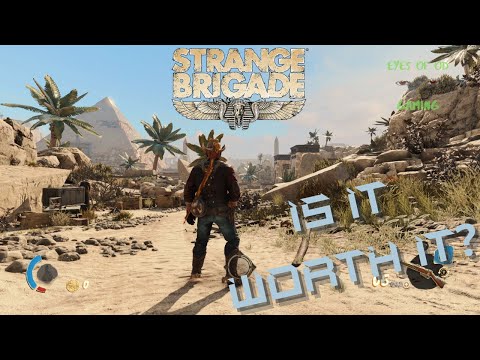 Strange Brigade review - is it still worth it?