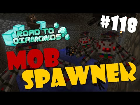 Road To Diamonds - Ep. #118 - Mob spawner!
