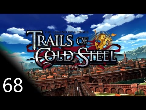 The Legend of Heroes: Trails of Cold Steel - Walkthrough - Part 68