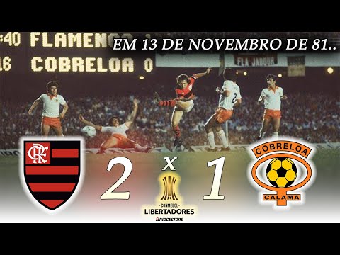 PRIMEIRO JOGO! Flamengo x Cobreloa ● Final Copa Libertadores 1981 ● Melhores Momentos
