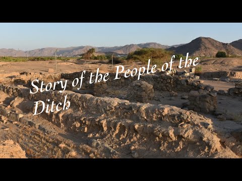 The People of al Ukhdud - The Ditch
