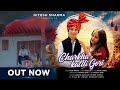 CHARKHA KATDI GORI Ll NITISH SHARMA Ll NEW DOGRI SONG Ll MUSICAl MAFIA NB Ll MANMEET SINGH Ll