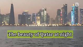 Qatar at night  Beauty of Qatar  Zoe & Zjeann 