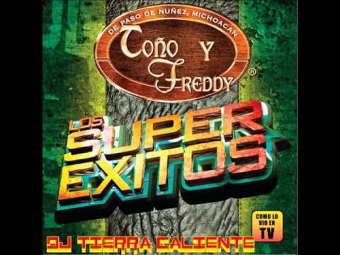 Tono Y Freddy Mix - DJ Tierra Caliente