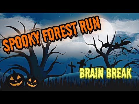 Spooky Forest Run - Brain Break - Halloween Activity for Fitness Fun - Exercise