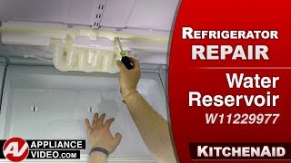 KitchenAid Refrigerator - Leaking Water Inside the Fridge - Water Reservoir Assembly Repair