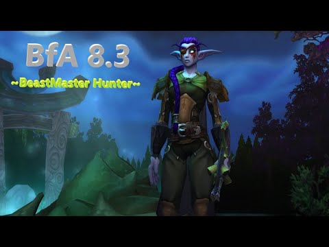 Hello Beastie! BfA BeastMaster Hunter 8.3.0