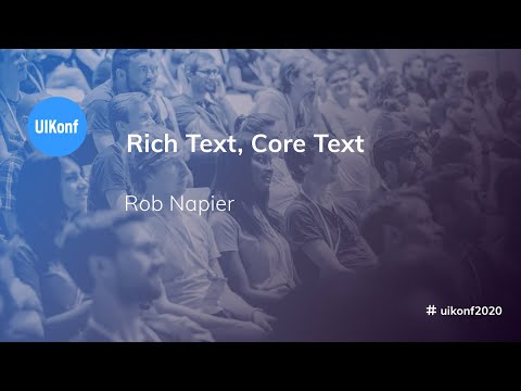 UIKonf 2020 - Rob Napier - Rich Text, Core Text
