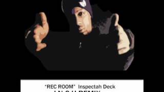 Inspectah Deck-Rec Room ( I.N.C.H Remix ).wmv