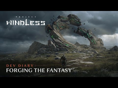 Project Windless | Dev Diary: Forging the Fantasy