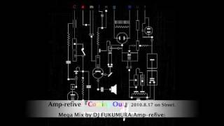 Amp-refive『Coming Out』MEGA MIX