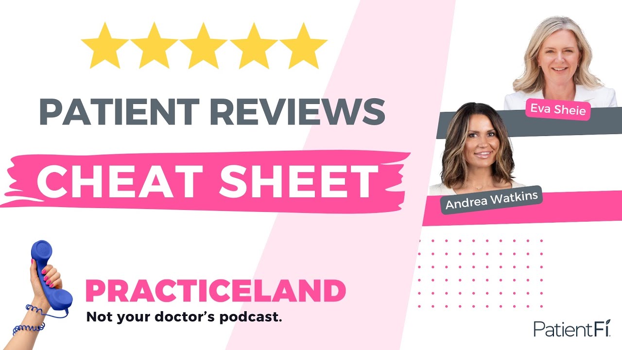 Steal our Cheat Sheet for Getting Lots of Patient Reviews