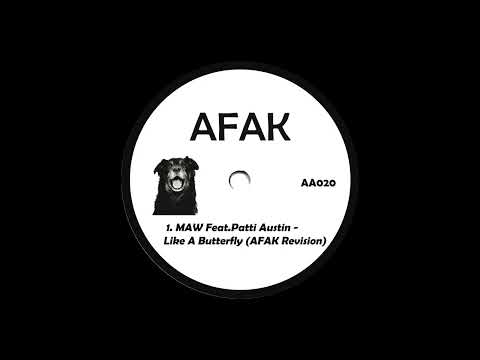 MAW Feat​.​Patti Austin - Like A Butterfly (AFAK Revision)