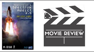 Memoirs of a Spectrum Addict 2.5: The Lost Tapes - Movie Review