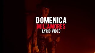 Mil Amores - Domenica (Lyric Video)
