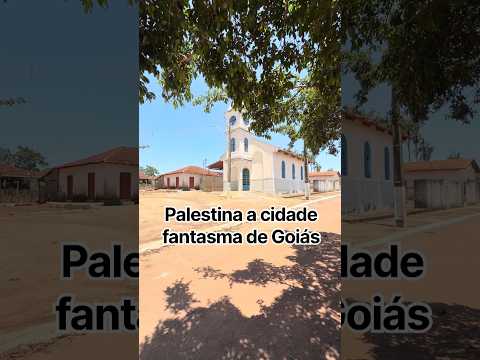 Palestina, A cidade fantasma de Goiás