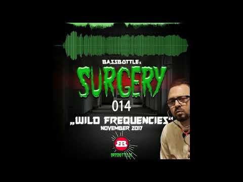 Bassbottle's Surgery 014: Wild Frequencies | #Hardtechno #Schranz #Bassbotte