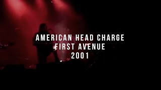 American Head Charge at First Ave August 2001