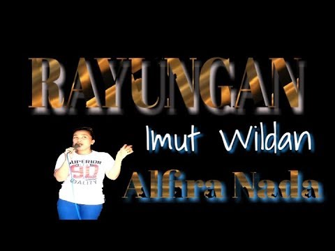 Rayungan || Rayungan 2 || Kembang tanjung