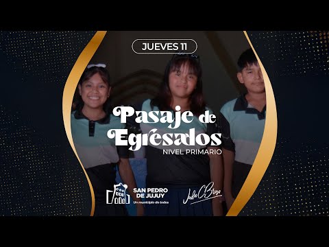 PASAJE DE EGRESADOS DEL NIVEL PRIMARIO