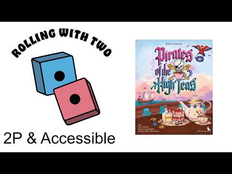 Rolling With Two: Pirates of the High Teas Deluxe Edition