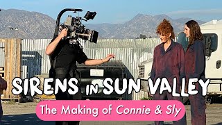 SIRENS IN SUN VALLEY: The Making Of Connie & Sly  (Behind the Scenes)