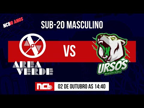 BASQUETE AREA VERDE X URSOS - NCB SUB-20 MASCULINO 2022.2