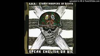S.O.D - Speak English Or Die