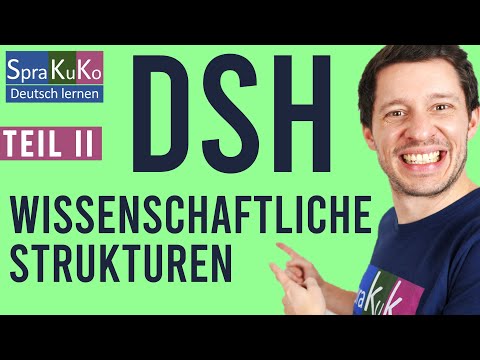 Wissenschaftliche Strukturen in der DSH Prüfung |  Sprakuko - Deutsch lernen