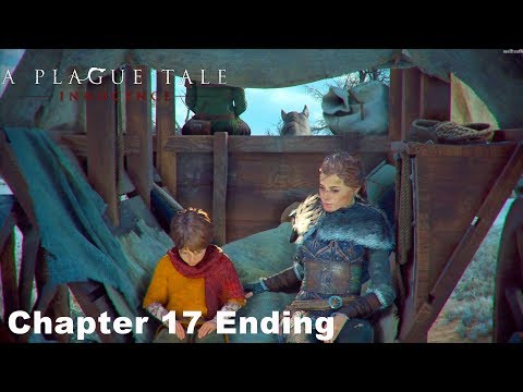 A Plague Tale Innocence - Ending Chapter 17 Gameplay Walkthrough