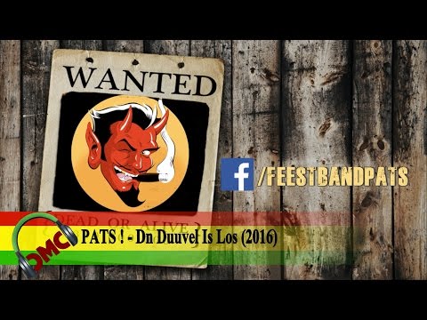 PATS ! - Dn Duuvel Is Los (LVK 2016 inzending)