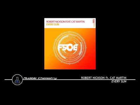 Robert Nickson ft. Cat Martin - Every Sun (Original Mix)