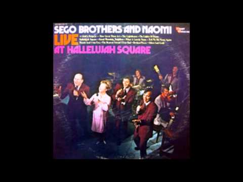 Hallelujah Square : The Sego Brothers & Naomi