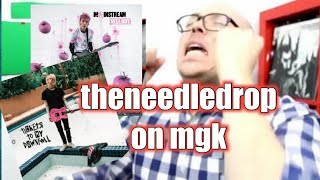 theneedledrop hating Machine Gun Kelly for almost 10 minutes
